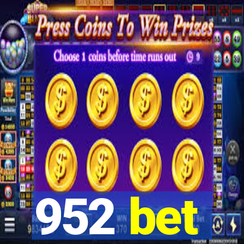 952 bet